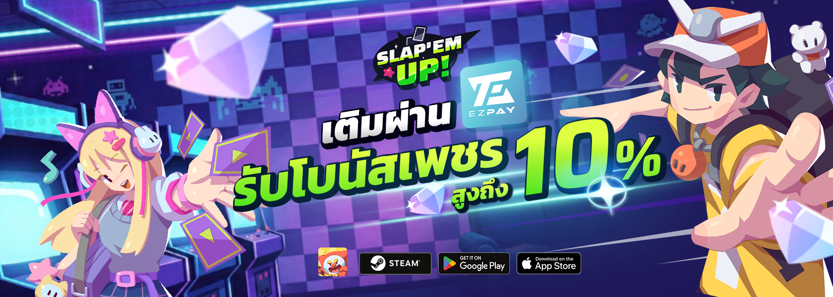 Slap 'em UP! เติมผ่าน ezpay รับโบนัสเพชรสูงถึง 10%
